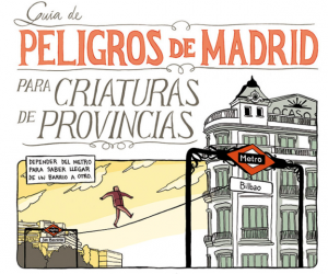 peligros de Madrid para criaturas de provincias