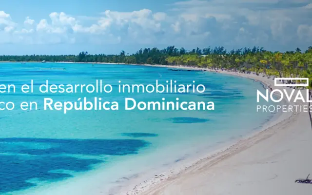 Noval Properties explica cómo el auge de residencias vacacionales en República Dominicana crea nuevas oportunidades de inversión